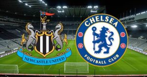 Nhận định soi kèo Chelsea vs Newcastle 22h30 ngày 28-5-2023